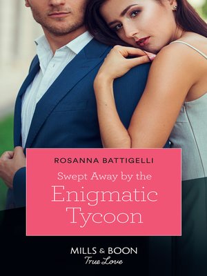 cover image of Swept Away by the Enigmatic Tycoon